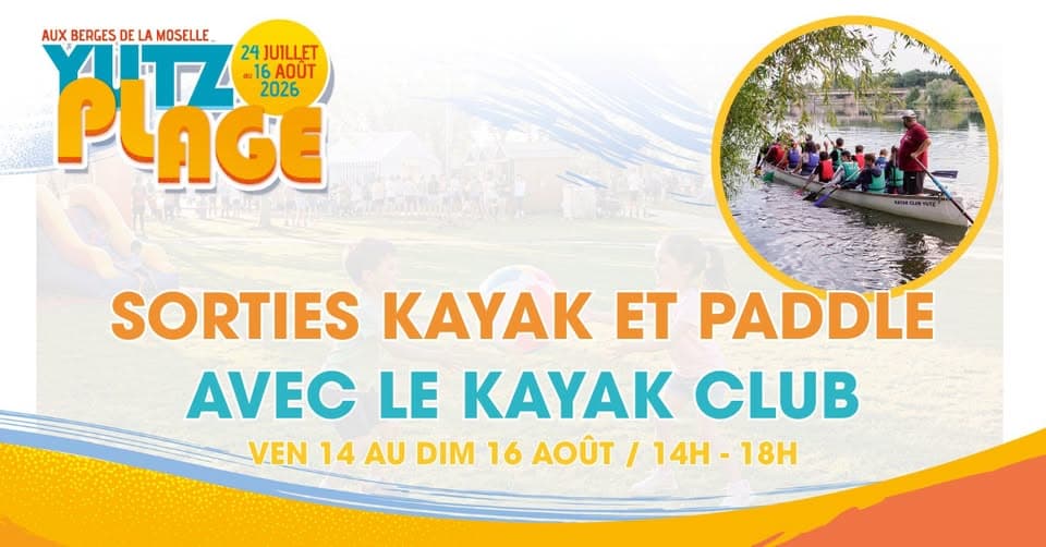 Yutz Plage - Sortie kayak et paddle