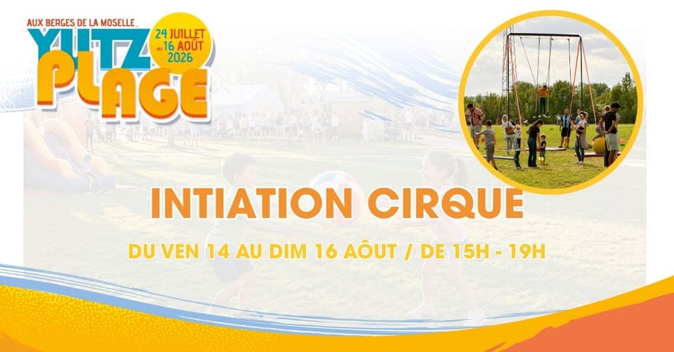 Yutz Plage - Initiation cirque
