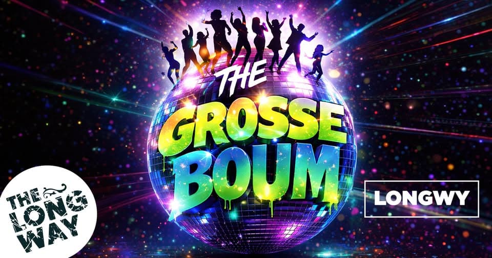 The Grosse Boum - Dance Party - 80’s 90’s / New Wave / Disco / Funk