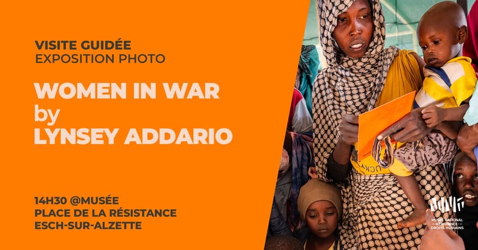 Visite guidée de l'exposition photo : WOMEN IN WAR by LYNSEY ADDARIO au Musée, Esch-sur-Alzette
