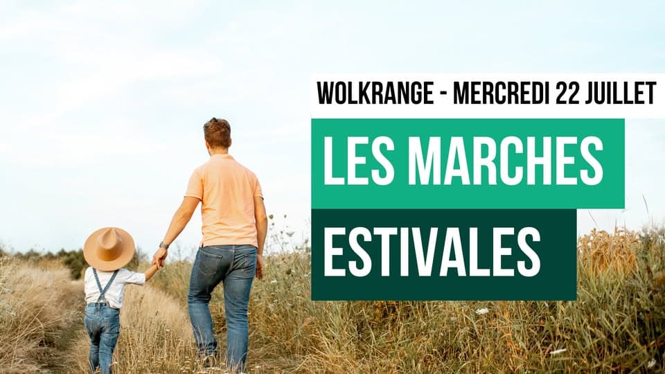 Les Marches Estivales - 22 juillet - Wolkrange