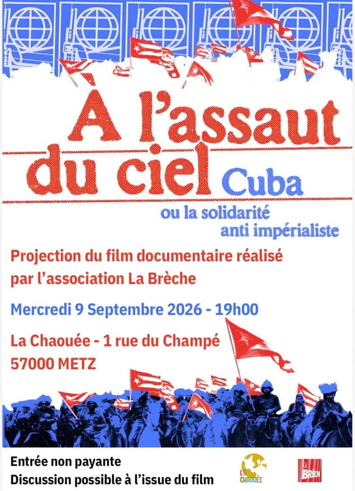 À l’assaut du ciel – Cuba ou la solidarité anti-impérialiste