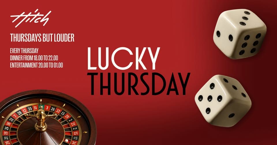 Lucky Thursday : dîner, boissons et musique au Hitch