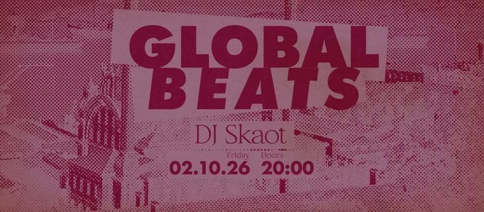 Global Beats avec DJ Skaot