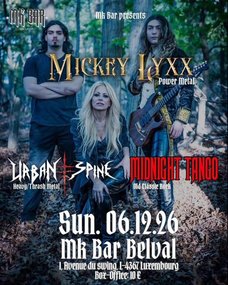 Rock & Metal Show : Mickey Lyxx + Urban Spine & Midnight Tango