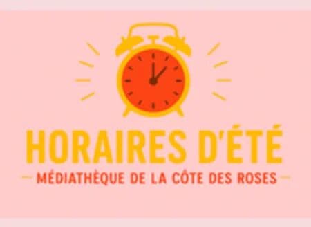 Summer Opening Hours - Médiathèque de la Côte des Roses