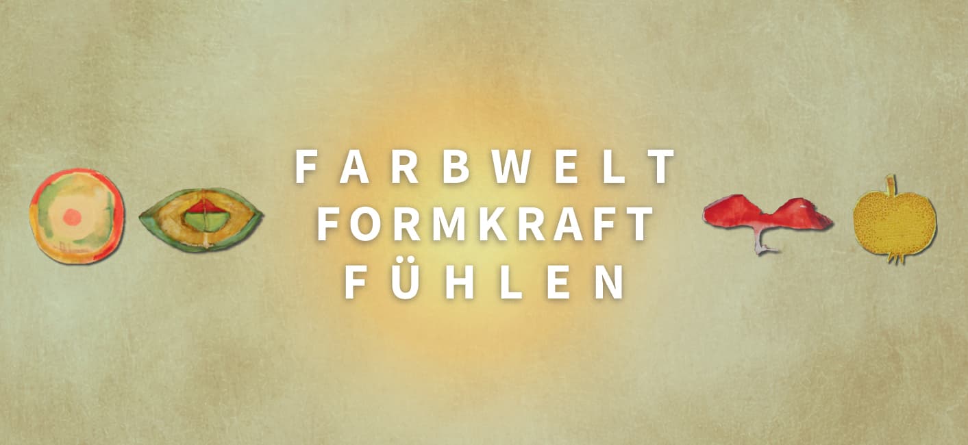 Visite guidée | Farbwelt – Formkraft – Fühlen
