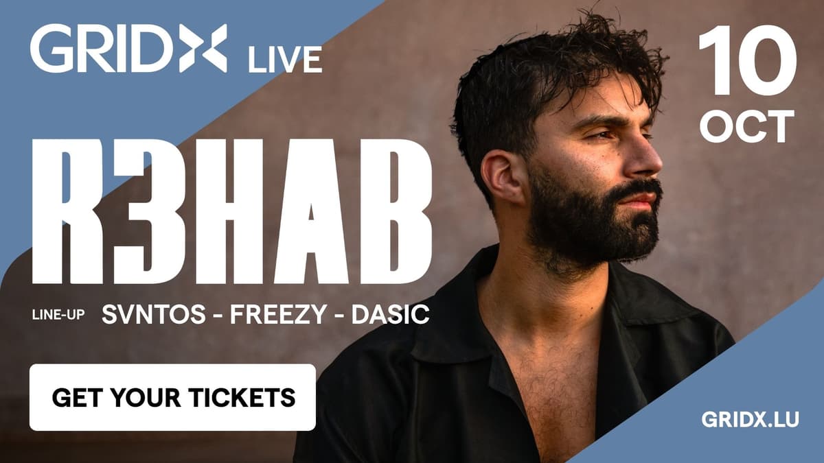 R3HAB Live at GRIDX