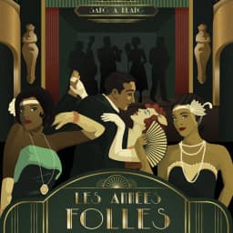 Les Années Folles - Roaring '20s