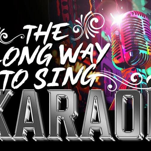Karaoke - The Long Way to sing!