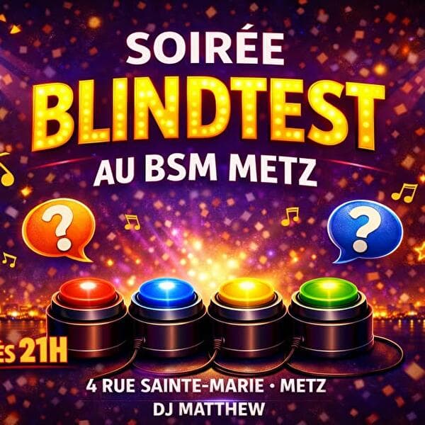 Blindtest at BSM Metz