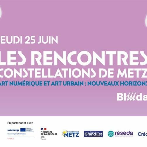 The Constellations Meetings of Metz