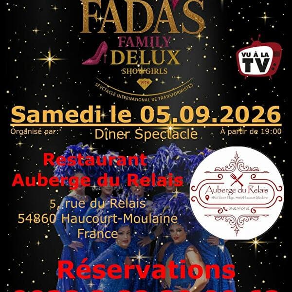 Spectacle Fada's Family Delux Show Girls - Auberge du Relais Haucourt-Moulaine