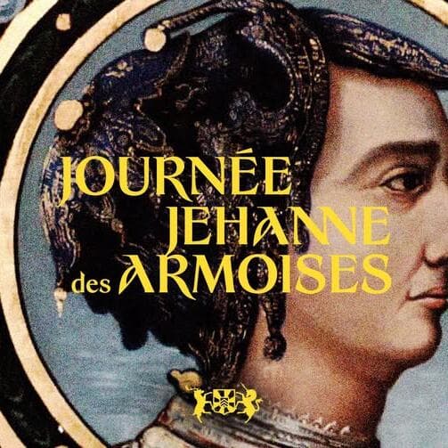 Jehanne des Armoises Day - Conferences, Round Tables & Special Tours