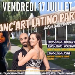 Danç'Art Latino Party #Clos de Longeville-Lès-Metz