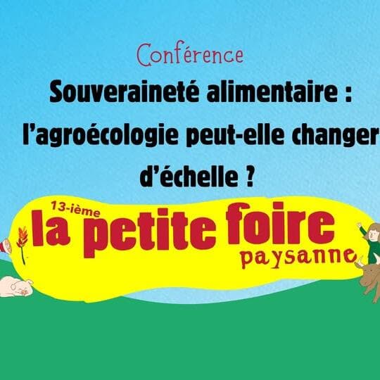 Souveraineté alimentaire : l’agroécologie peut-elle changer d’échelle ?