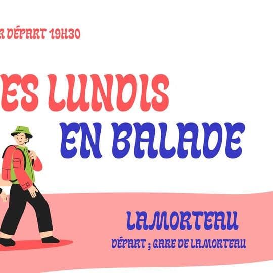 Les lundis en balade | Lamorteau