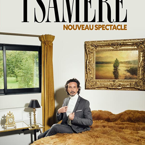 Arnaud Tsamère - Nouveau Spectacle - Humour