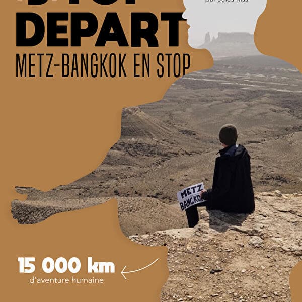 Film discussion « (S)Top départ: from Metz to Bangkok by hitchhiking »