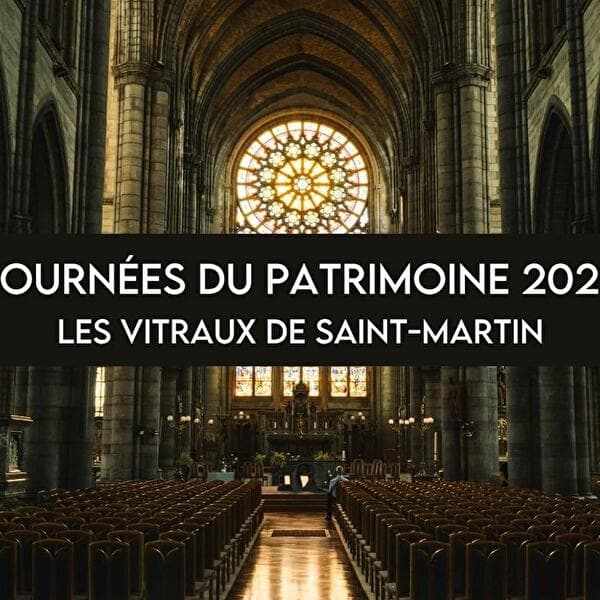 The Stained Glass Windows of Saint-Martin – Heritage Days 2026