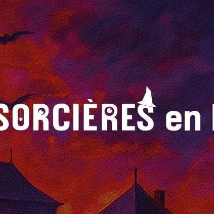9e édition du festival Bêtes et Sorcières dans les sites Passionnément Moselle