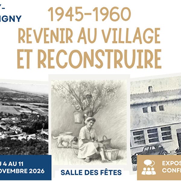 Exposition – 1940-1960 : Revenir au village et reconstruire