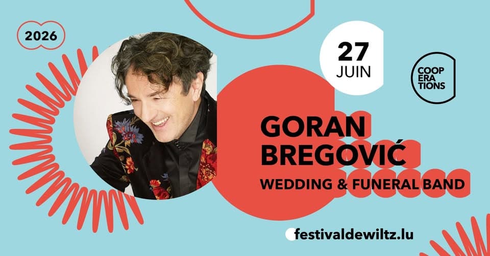 Goran Bregović • Festival de Wiltz