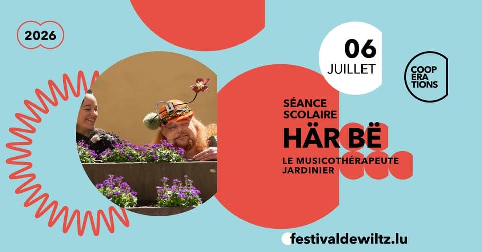 School Day at Wiltz Festival · Här Bé