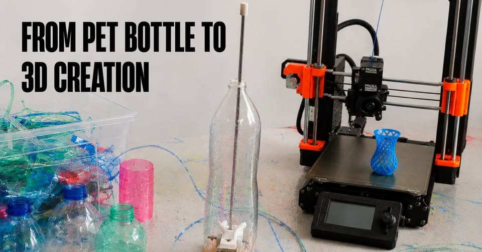 Workshop: From PET Bottle to 3D Creation