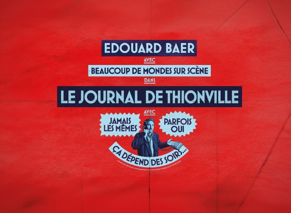 Le Journal d'Edouard Baer à Thionville