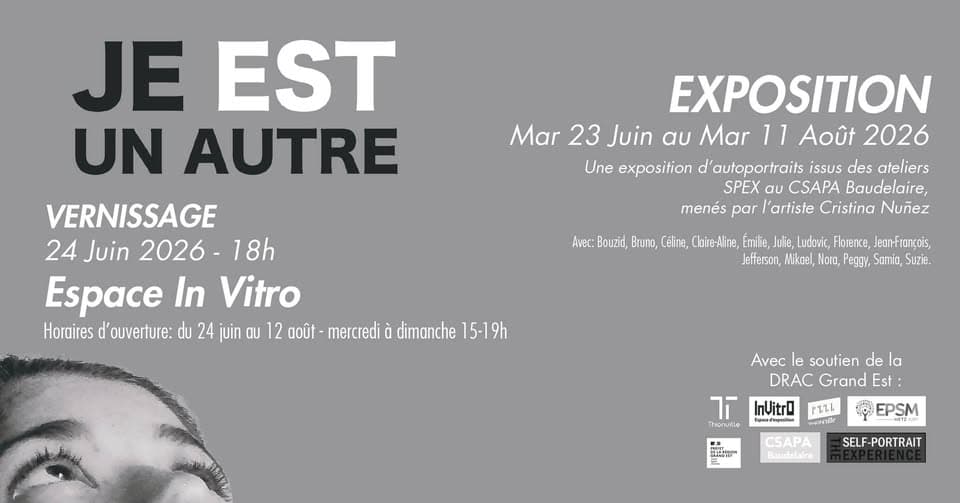 "Je est un autre" Exposition photographique