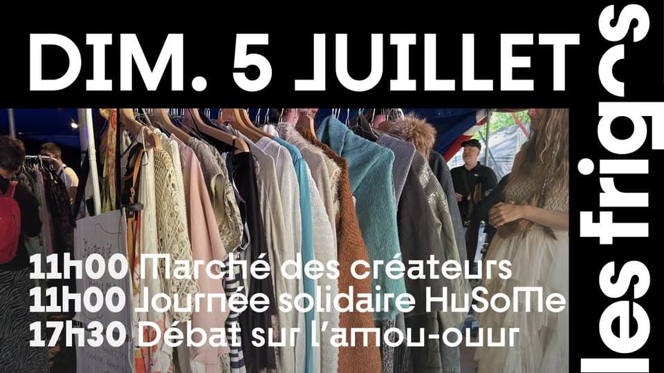 Marché des créateurs + Journée solidaire HuSoMe + Débat sur l'amour