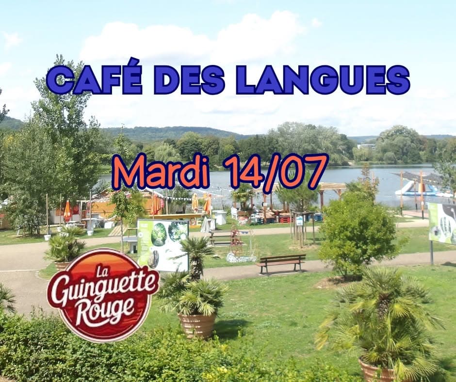 Café des langues du 14/07 à la guinguette rouge