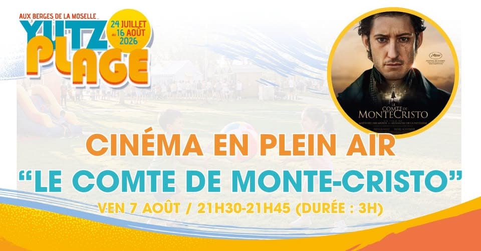 Yutz Plage - Outdoor Cinema "Le comte de Monte-Cristo"