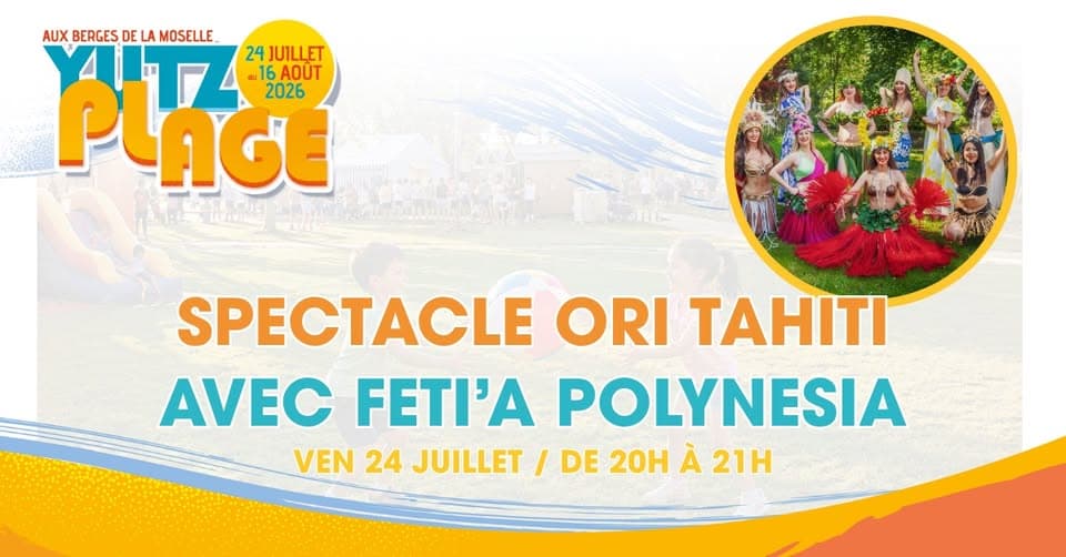 Yutz Plage - Ori Tahiti Show