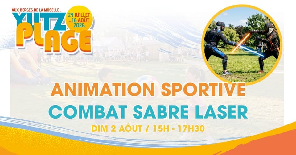 Yutz Plage - Animation sportive : combat de sabre laser