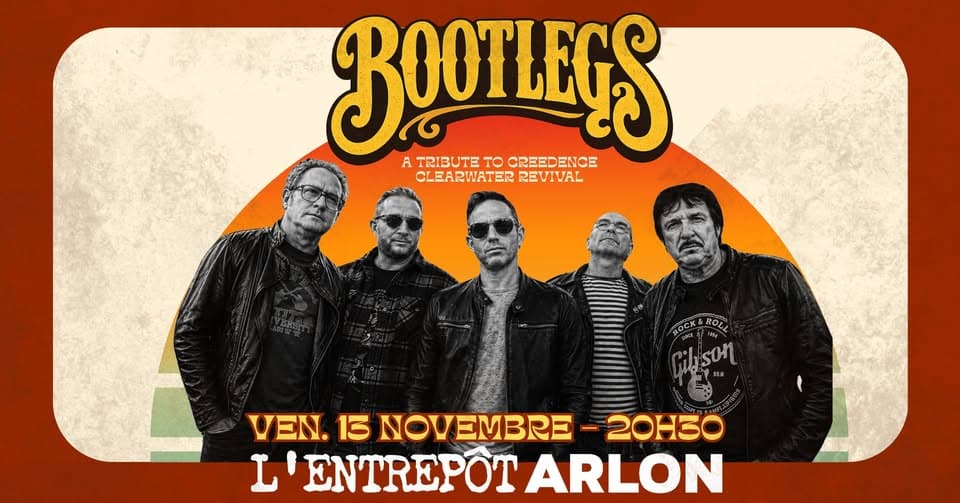 Bootlegs : hommage à Creedence Clearwater Revival • L'Entrepôt, Arlon