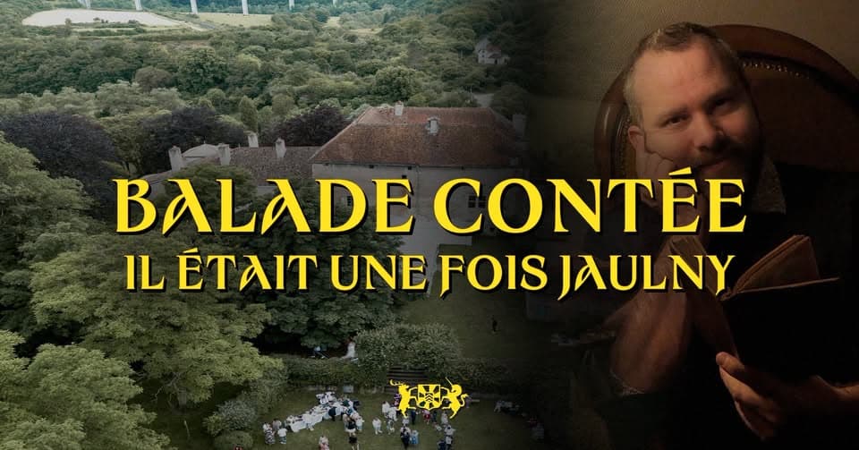 Balade contée « Il était une fois Jaulny »