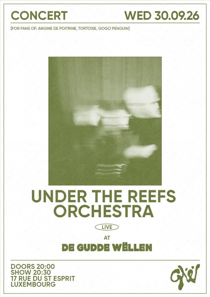 Under The Reefs Orchestra au De Gudde Wëllen