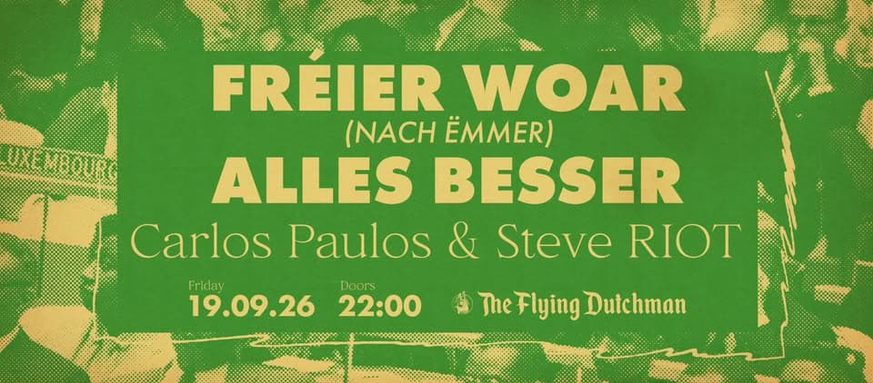 Fréier Woar (Nach Ëmmer) Alles Besser