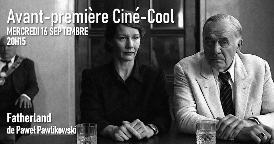 Ciné-Cool preview: Fatherland by Pawel Pawlikowski