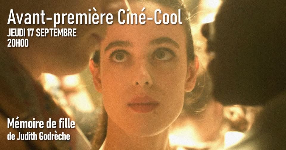 Avant-première Ciné-cool à 5 € : Mémoire de fille de Judith Godrèche