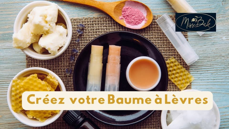 Atelier création de baumes à lèvres