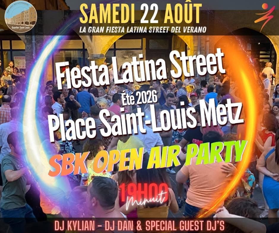Fiesta Latina Street #Place Saint-Louis @Metz - La próxima Fiesta del Verano 2026