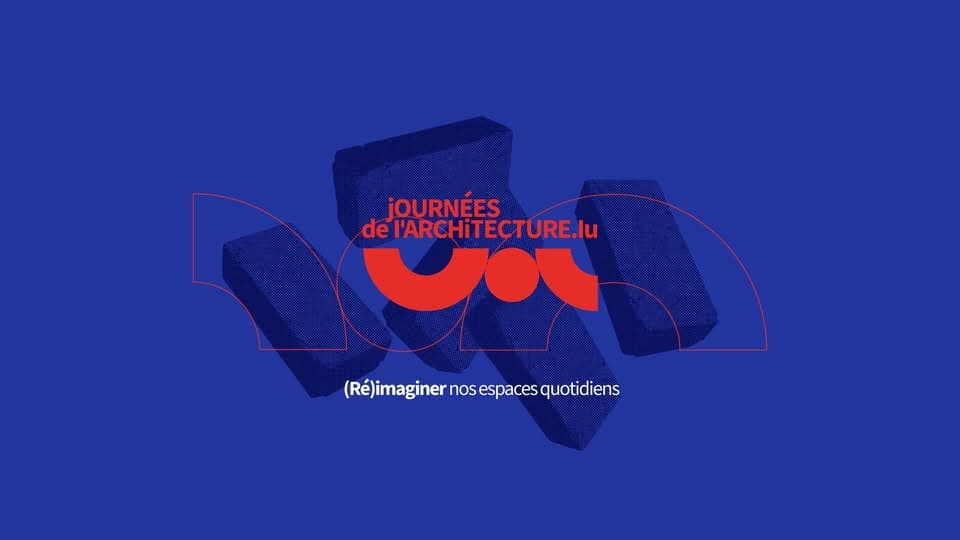 Journées de l’Architecture Luxembourgeoise 2026 - (Ré)imaginer nos espaces quotidiens