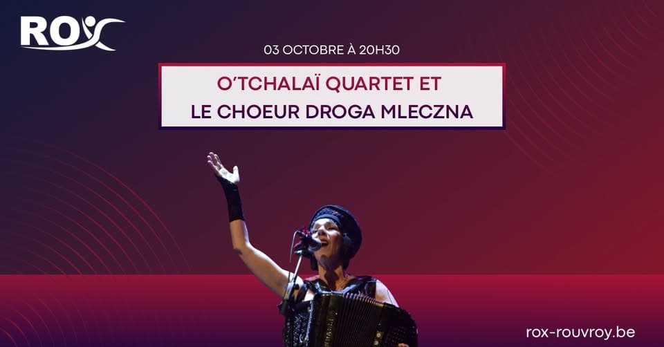 O’Tchalaï Quartet et le Chœur Droga Mleczna
