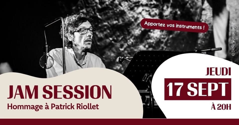 Jam session – Hommage à Patrick Riollet