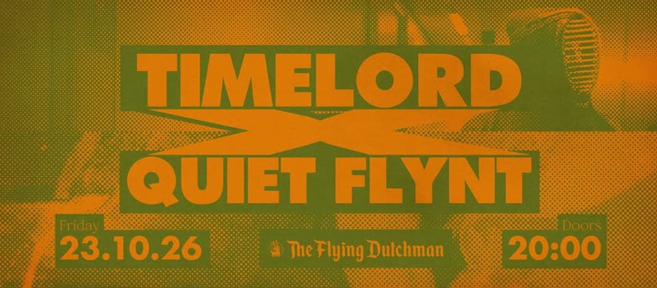 Concert live : TIMELORD x QUIET FLYNT