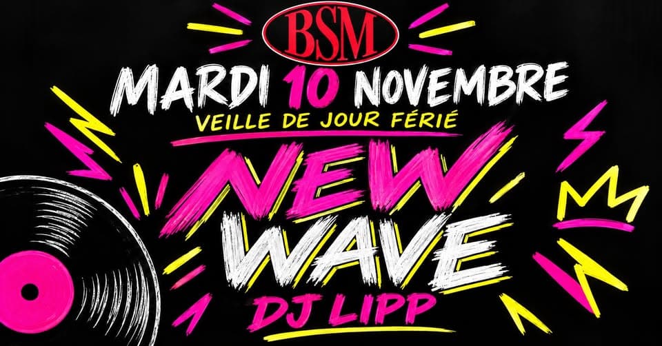 New Wave Party at BSM Metz
