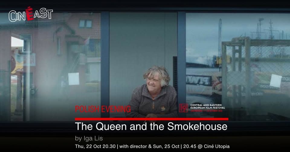 19e CinEast – The Queen and the Smokehouse & Polish Evening